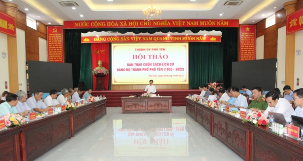 Hội thảo bản thảo cuốn sách “Lịch sử Đảng bộ thành phố Phổ Yên (1930 - 2022)