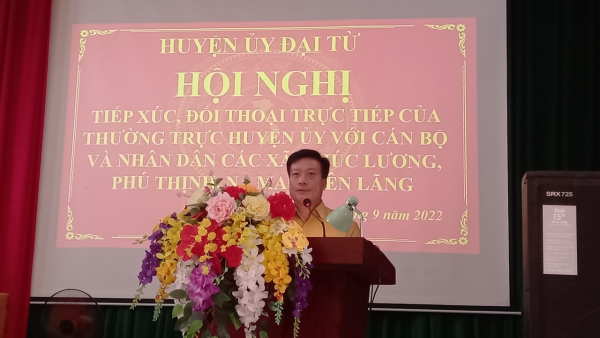 Thường trực Huyện ủy Đại Từ tiếp xúc, đối thoại trực tiếp với nhân dân