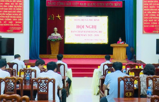 Hội nghị Ban Chấp hành Đảng bộ xã Phú Bình nhiệm kỳ 2025 - 2030