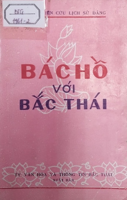 Bác Hồ với Bắc Thái (tập I)