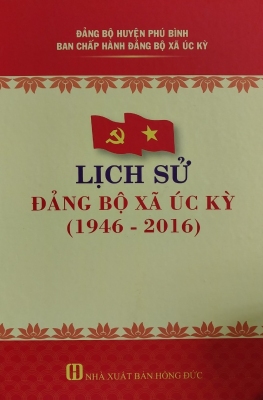 Lịch sử Đảng bộ xã Úc Kỳ (1946 - 2016)