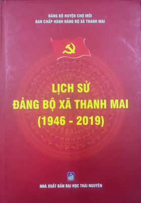 Lịch sử Đảng bộ xã Thanh Mai (1946 - 2019)