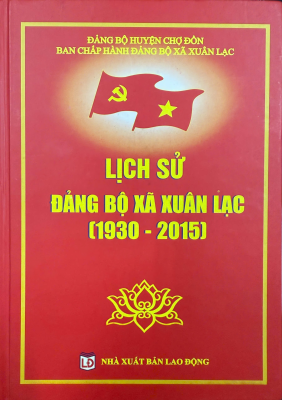 Lịch sử Đảng bộ xã Xuân Lạc (1930 - 2015)