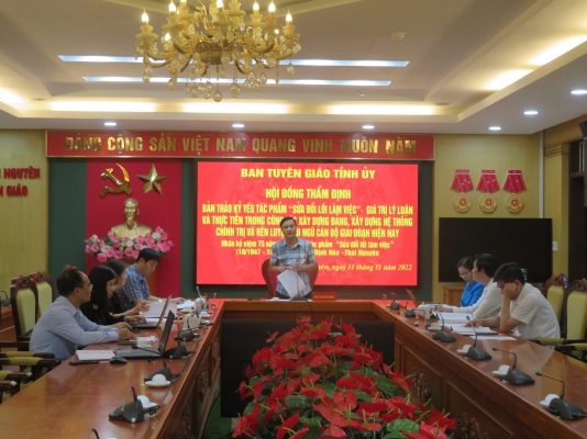 Thẩm định bản thảo Kỷ yếu Hội thảo tác phẩm về “Sửa đổi lối làm việc”
