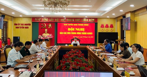 Hội nghị Báo cáo viên Trung ương trực tuyến tháng 6/2023