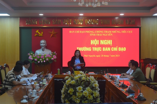 Thường trực Ban Chỉ đạo Phòng, chống tham nhũng, tiêu cực tỉnh Thái Nguyên đánh giá kết quả công tác tháng 7/2023