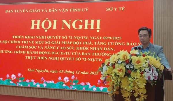 Thái Nguyên triển khai thực hiện Nghị quyết của Bộ Chính trị về lĩnh vực y tế