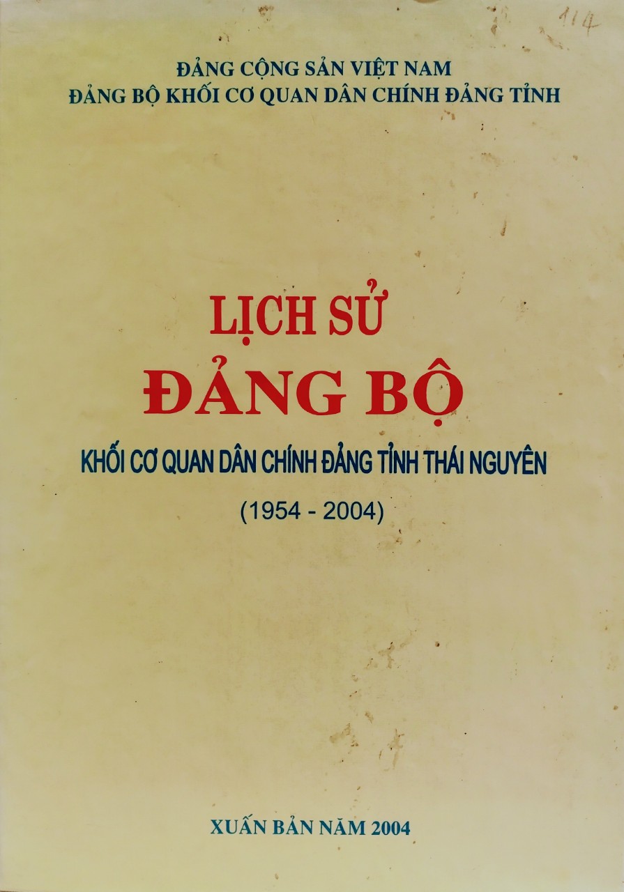 Lịch sử Đảng bộ Khối cơ quan Dân Chính Đảng tỉnh Thái Nguyên (1954 - 2004)