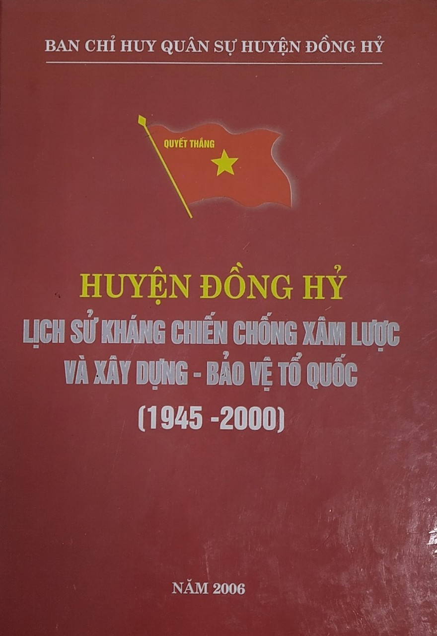 Huyện Đồng Hỷ: Lịch sử kháng chiến chống xâm lược và xây dựng - bảo vệ Tổ quốc (1945 - 2000)