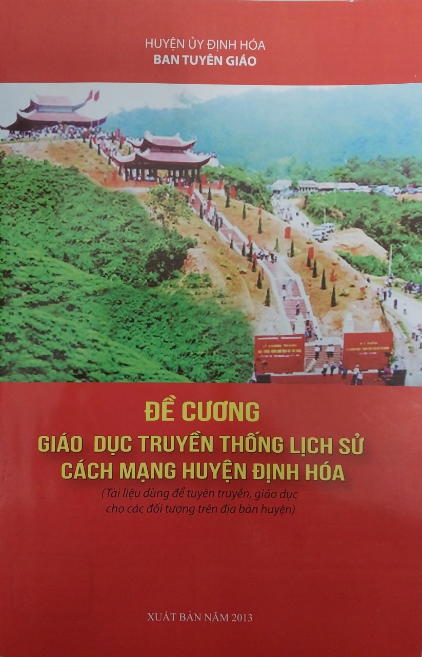 Đề cương giáo dục truyền thống lịch sử cách mạng huyện Định Hóa