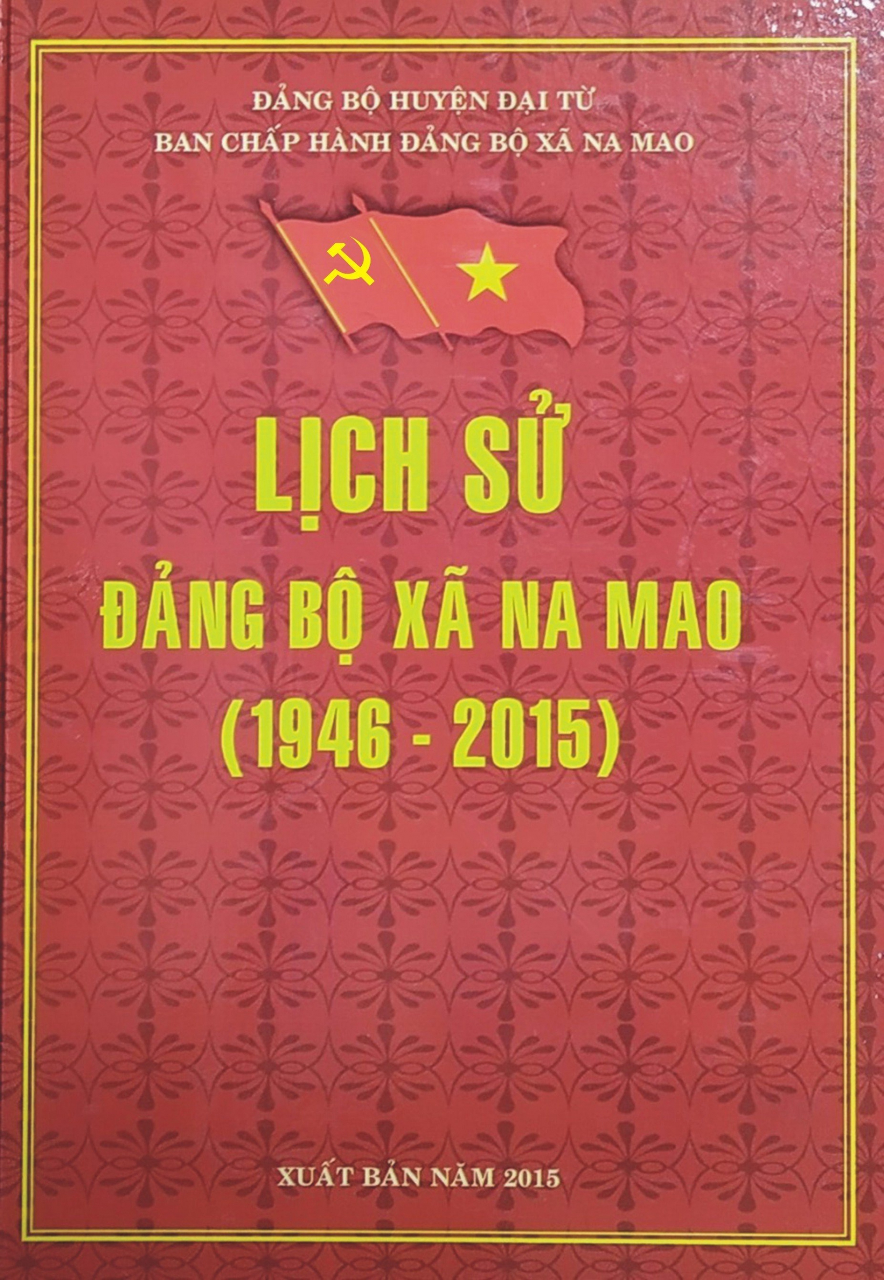 Lịch sử Đảng bộ xã Na Mao (1946 - 2015)