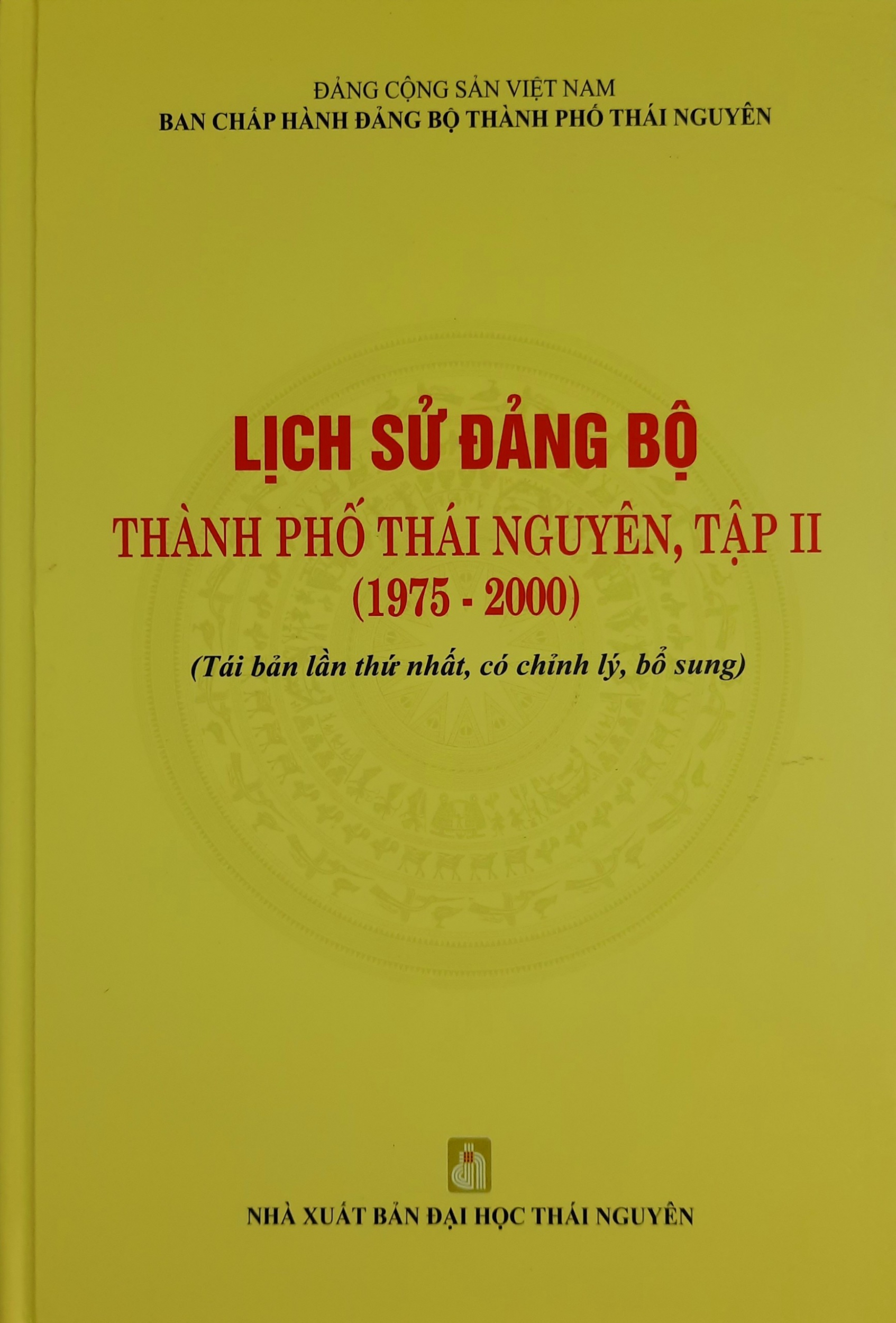 Lịch sử Đảng bộ thành phố Thái Nguyên - Tập II (1975 - 2000)