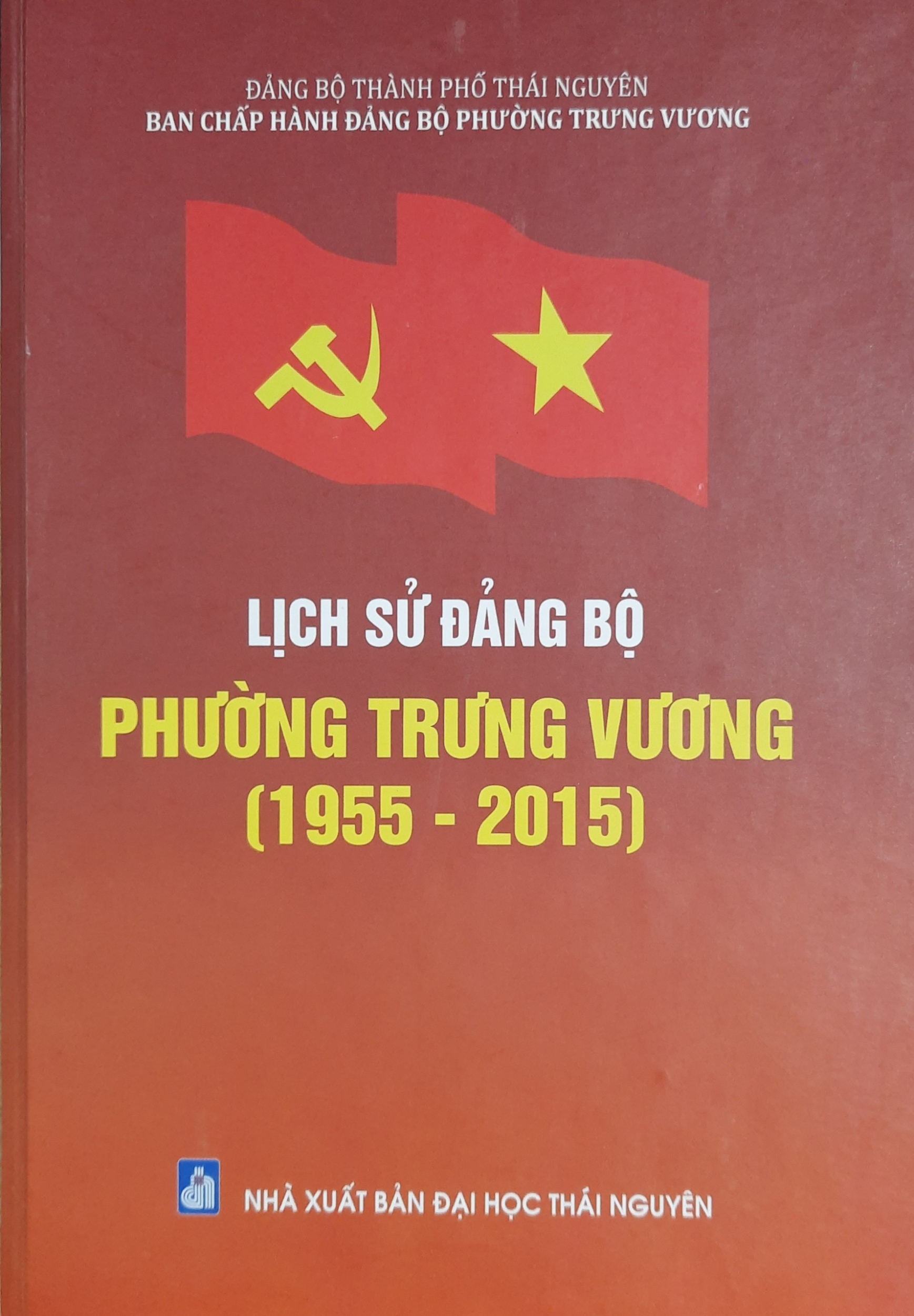 Lịch sử Đảng bộ phường Trưng Vương (1955 - 2015)