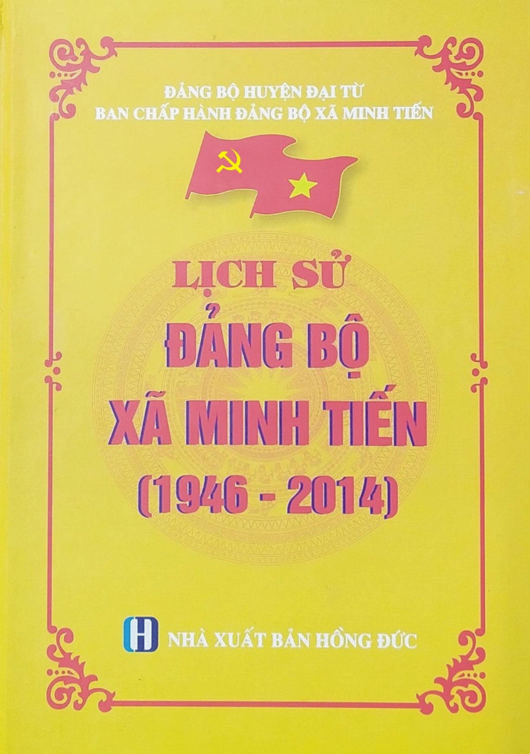 Lịch sử Đảng bộ xã Minh Tiến (1946 - 2014)