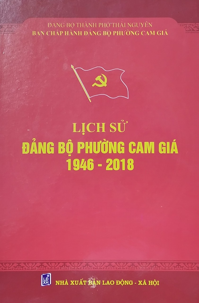 Lịch sử Đảng bộ phường Cam Giá 1946 - 2018