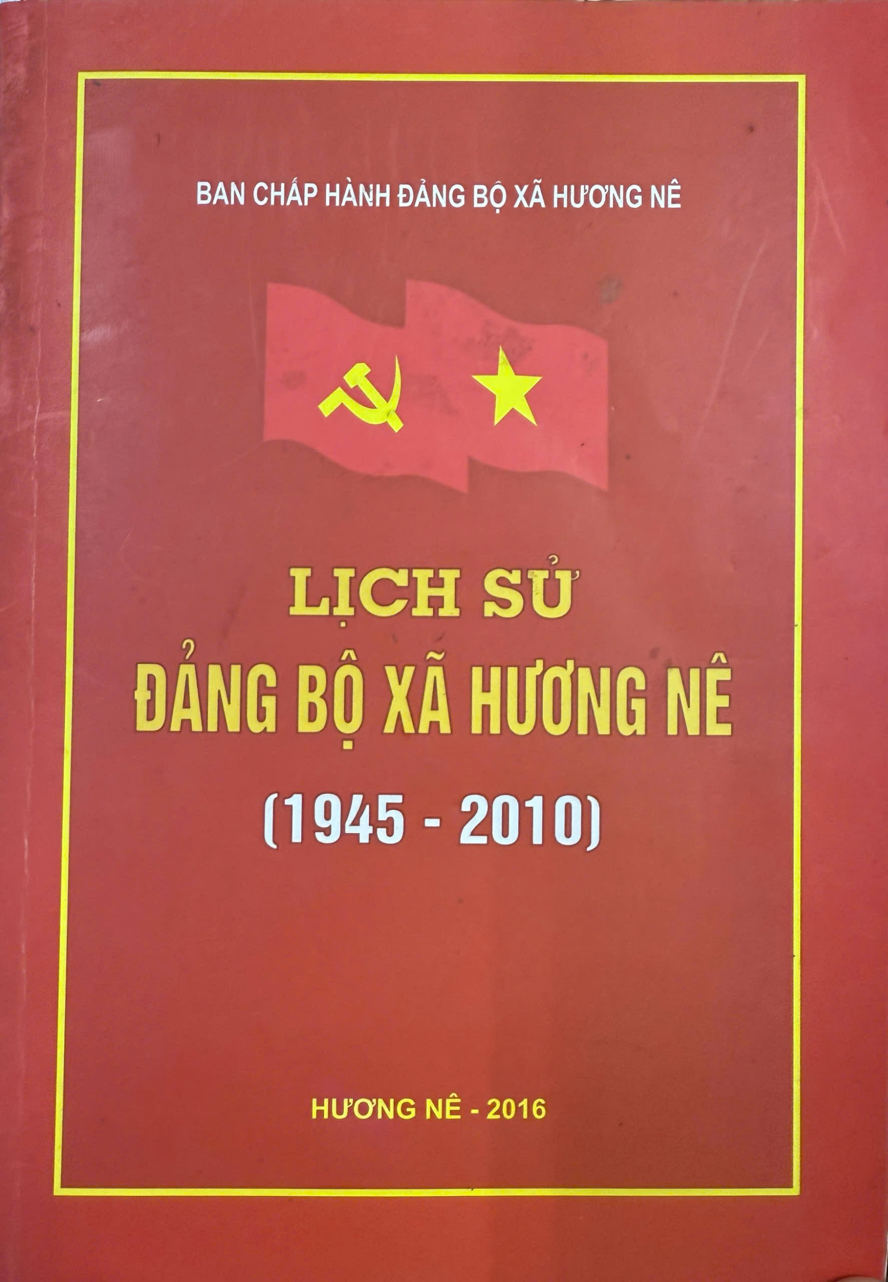 Lịch sử Đảng bộ xã Hương Nê (1945 - 2010)